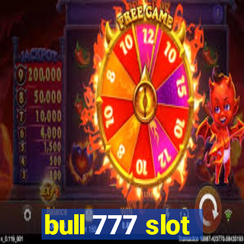 bull 777 slot