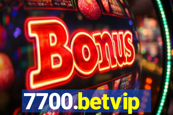 7700.betvip