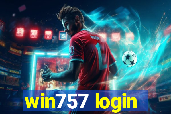 win757 login