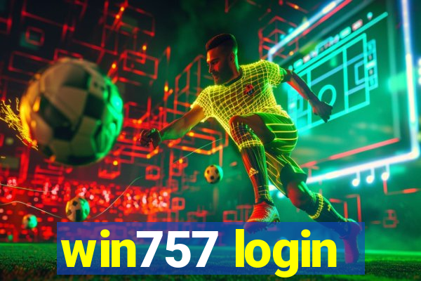 win757 login