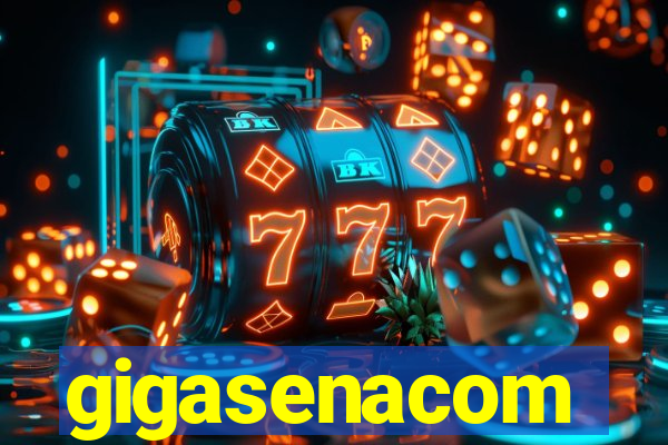 gigasenacom