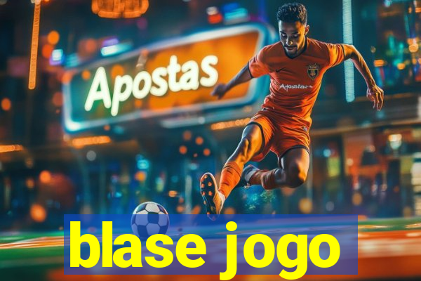 blase jogo