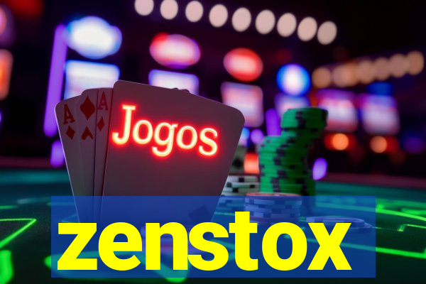 zenstox