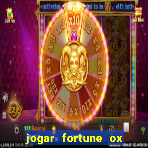 jogar fortune ox demo gratis