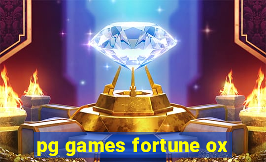 pg games fortune ox