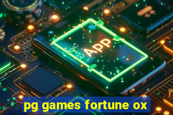 pg games fortune ox