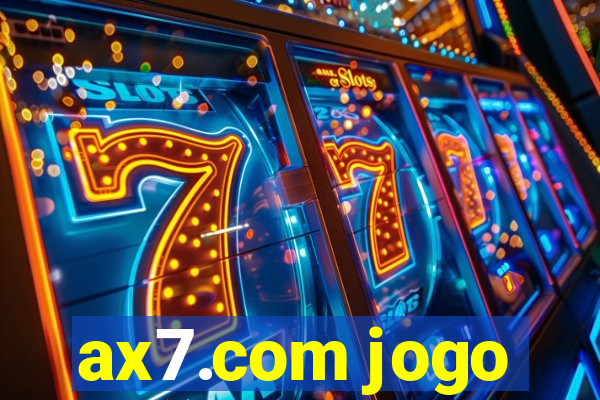 ax7.com jogo