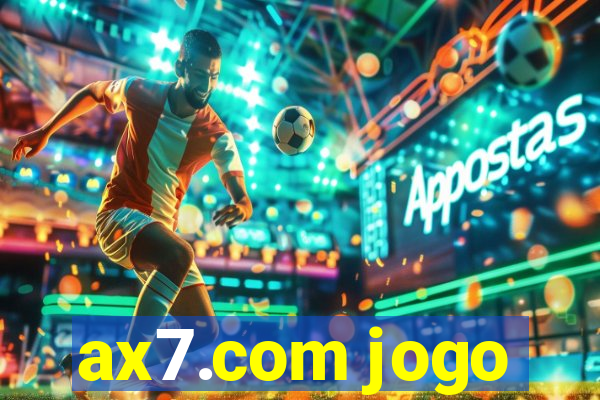 ax7.com jogo