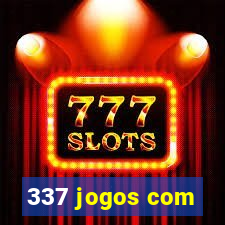 337 jogos com