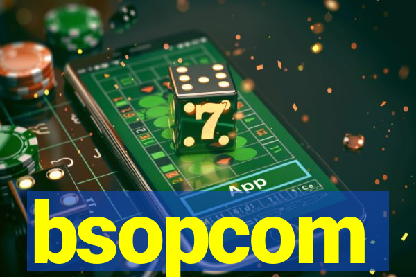 bsopcom