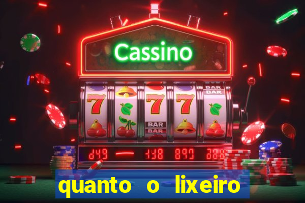 quanto o lixeiro ganha por ano