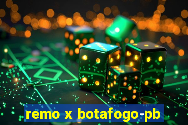 remo x botafogo-pb