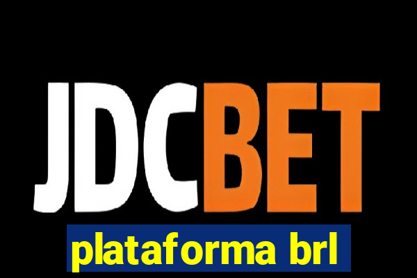 plataforma brl