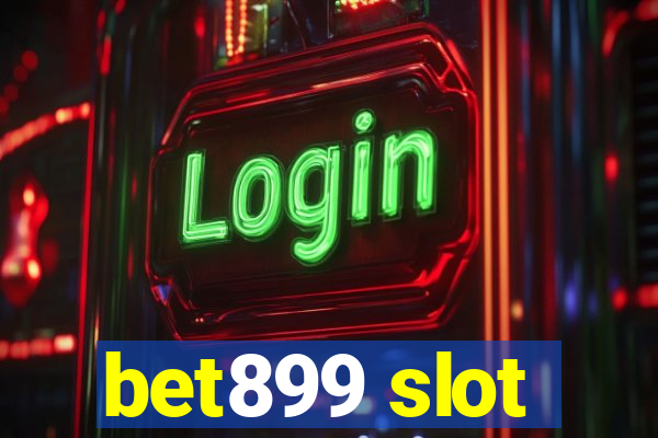 bet899 slot