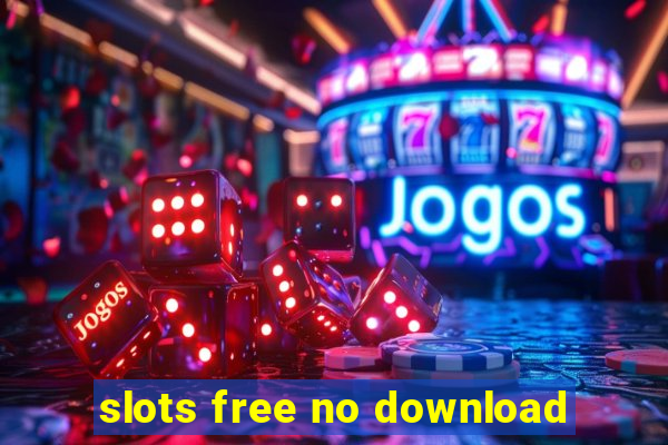 slots free no download