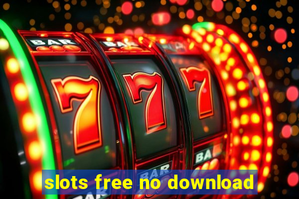 slots free no download