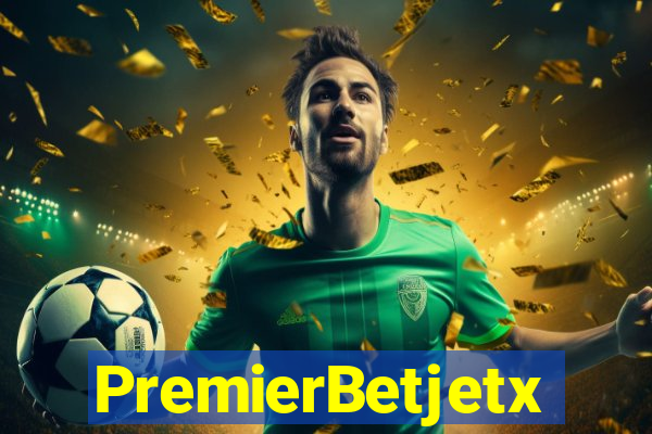 PremierBetjetx