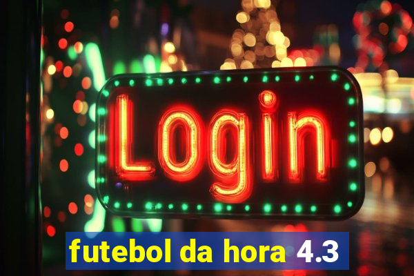 futebol da hora 4.3