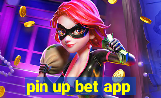 pin up bet app