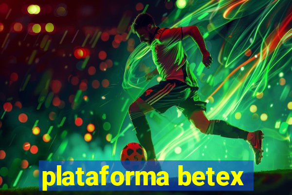 plataforma betex