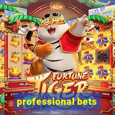 professional bets