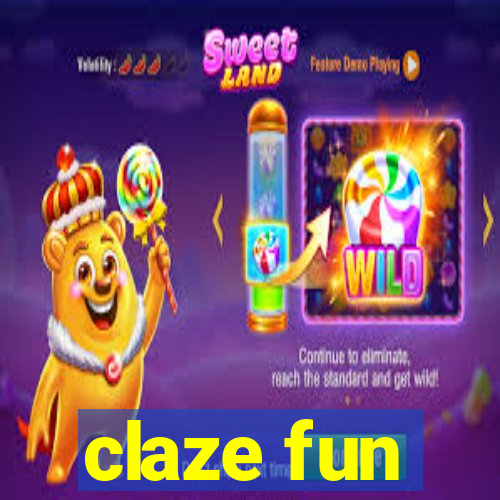 claze fun