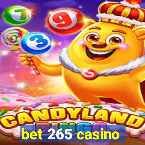 bet 265 casino