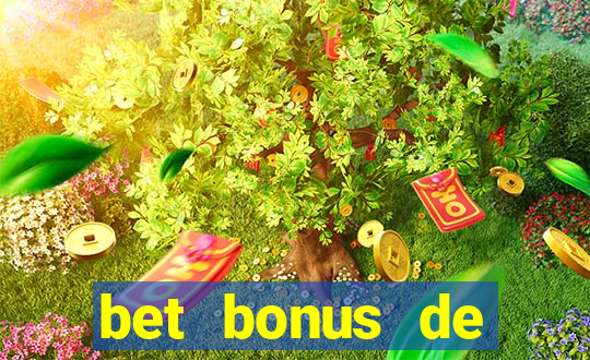 bet bonus de cadastro sem dep贸sito