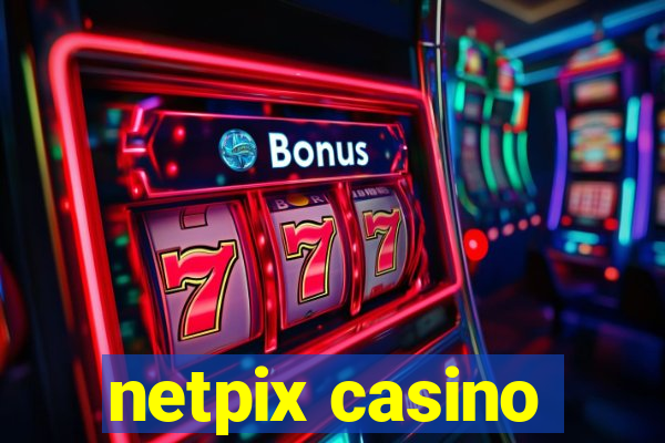 netpix casino