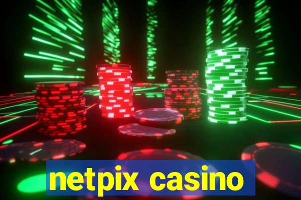 netpix casino