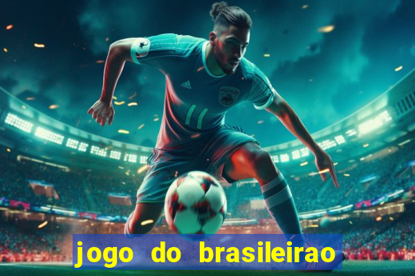 jogo do brasileirao serie a