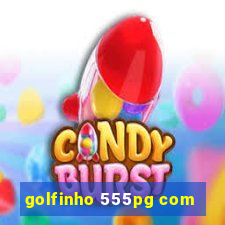 golfinho 555pg com