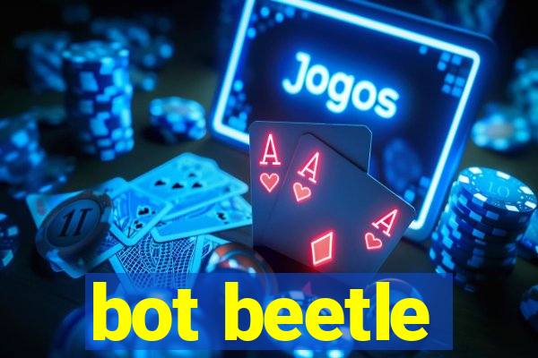 bot beetle