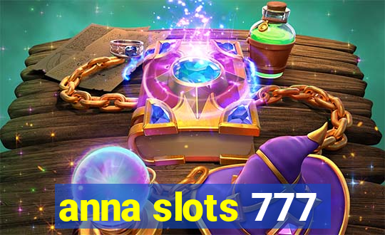 anna slots 777