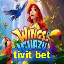 tivit bet