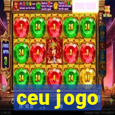 ceu jogo