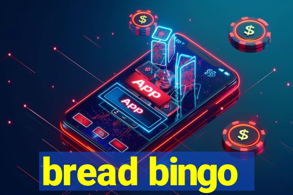 bread bingo