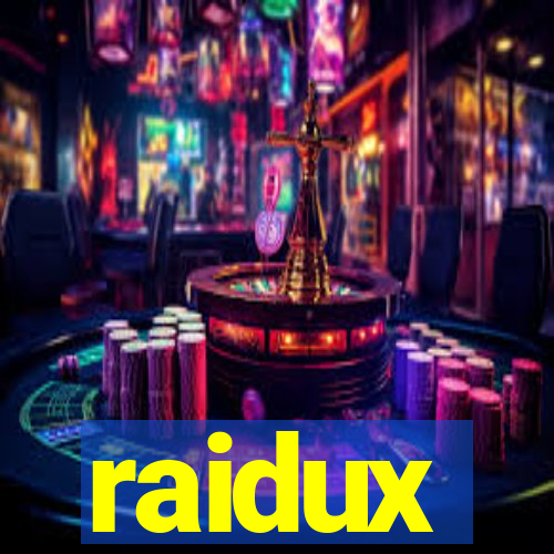 raidux