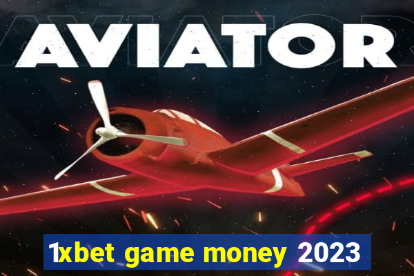 1xbet game money 2023