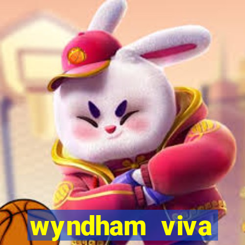 wyndham viva fortuna beach