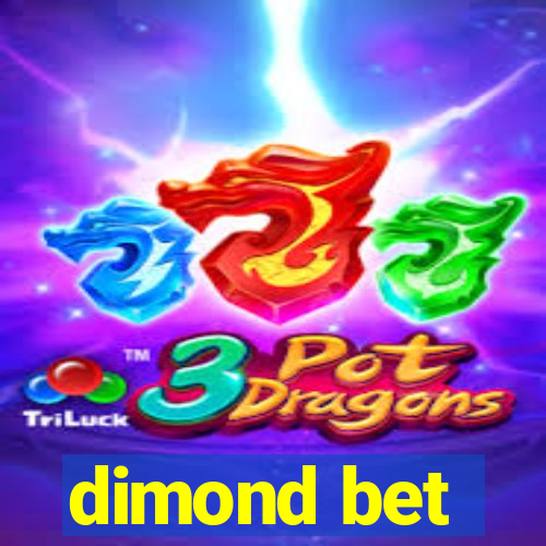 dimond bet