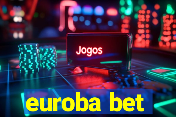 euroba bet