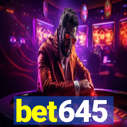 bet645