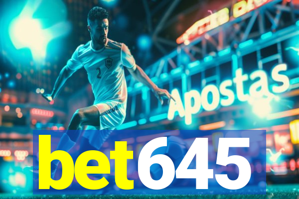 bet645