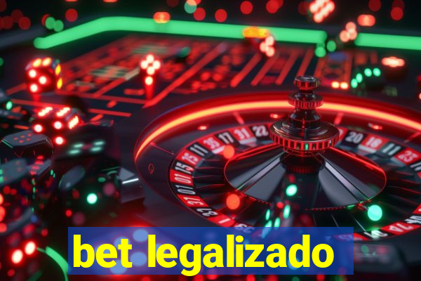 bet legalizado