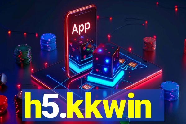 h5.kkwin