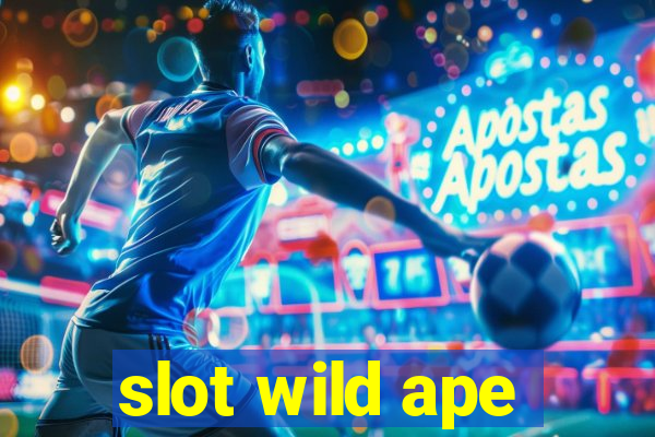 slot wild ape