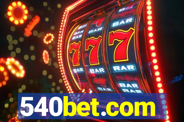 540bet.com