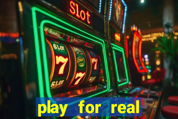 play for real money casinos