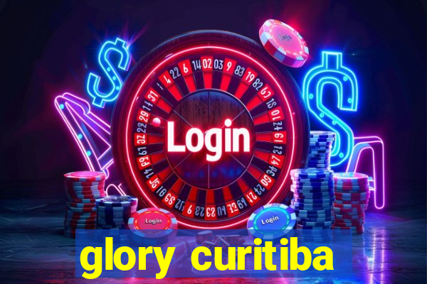 glory curitiba